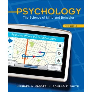 Psychology: The Science Of Mind And Behavior: Michael Passer, Ronald ...