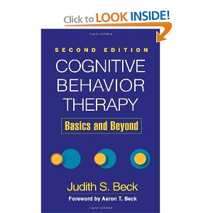 Cognitive Behavior Therapy, Second Edition: Basics And Beyond: Judith S ...