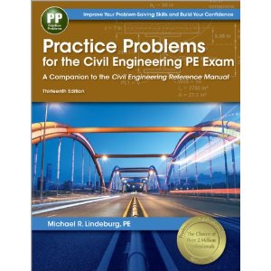 Practice Problems For The Civil Engineering PE Exam: A Companion To The ...