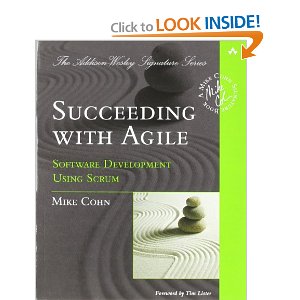 Succeeding With Agile: Software Development Using Scrum: Mike Cohn ...