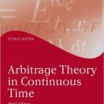 Arbitrage Theory in Continuous Time / Edition 3