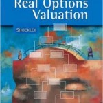 An Applied Course in Real Options Valuation / Edition 1