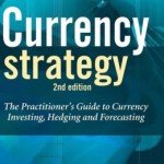 Currency Strategy: The Practitioner's Guide to Currency Investing