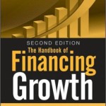 The Handbook of Financing Growth: Strategies