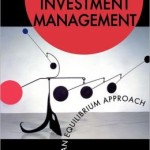 Modern Investment Management: An Equilibrium Approach / Edition 1