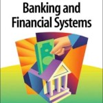 Banking and Financial Systems / Edition 1