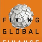 Fixing Global Finance / Edition 2