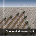 Financial Management: Theory & Practice (with Thomson ONE - Business School Edition 1-Year Printed Access Card) / Edition 14