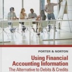 Using Financial Accounting Information: The Alternative to Debits and Credits / Edition 9