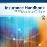 Insurance Handbook for the Medical Office / Edition 12