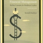 Best Practice Financial Management: Six Key Concepts for Healthcare Leaders (Ache Management Series) / Edition 3