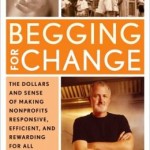 Begging for Change: The Dollars and Sense of Making Nonprofits Responsive