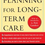 Planning for Long Term Care / Edition 1