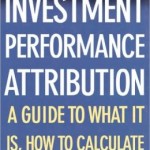 Investment Performance Attribution / Edition 1