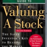 The Streetsmart Guide to Valuing a Stock: The Savvy Investor's Key to Beating the Market (StreetSmart Series) / Edition 2