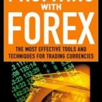 Profiting With Forex: The Most Effective Tools and Techniques for Trading Currencies / Edition 1