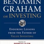 Benjamin Graham on Investing: The Early Works of the Father of Value Investing / Edition 1