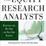Best Practices for Equity Research Analysts: Essentials for Buy-Side and Sell-Side Analysts / Edition 1