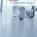 HIPAA for Allied Health Careers / Edition 1