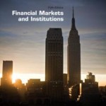 Financial Markets and Institutions / Edition 5