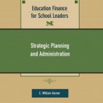 Education Finance for School Leaders: Strategic Planning and Administration / Edition 1