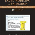 Excel Modeling in the Fundamentals of Corporation Finance / Edition 3