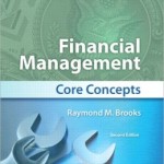 Financial Management: Core Concepts / Edition 2