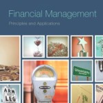 Financial Management: Principles and Applications / Edition 12