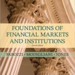 Foundations of Financial Markets and Institutions / Edition 4