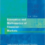 Introduction to the Economics and Mathematics of Financial Markets / Edition 1