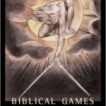 Biblical Games: Game Theory and the Hebrew Bible