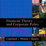 Financial Theory and Corporate Policy / Edition 4