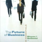 The Future of Business: The Essentials to Building Your Career / Edition 4