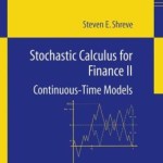 Stochastic Calculus for Finance II: Continuous-Time Models / Edition 1