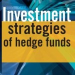 Investment Strategies of Hedge Funds / Edition 1