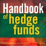 Handbook of Hedge Funds / Edition 1