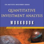 Quantitative Investment Analysis Workbook / Edition 2