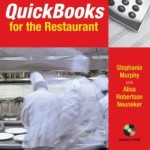 QuickBooks for the Restaurant: A Step-by-Step Guide to Keeping Track of Your Business / Edition 1