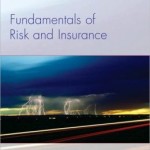 Fundamentals of Risk and Insurance / Edition 10