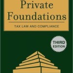 Private Foundations: Tax Law and Compliance / Edition 3