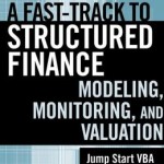 A Fast-Track to Structured Finance Modeling