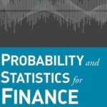 Probability and Statistics for Finance / Edition 1