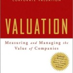 Valuation: Measuring and Managing the Value of Companies / Edition 5