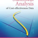 Statistical Analysis of Cost-Effectiveness Data / Edition 1