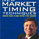 New Market Timing Techniques: Innovative Studies in Market Rhythm & Price Exhaustion / Edition 1