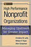 High Performance Nonprofit Organizations / Edition 1