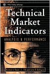 Technical Market Indicators: Analysis & Performance / Edition 1