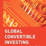 Global Convertible Investing: The Gabelli Way / Edition 1