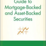 Salomon Smith Barney Guide to Mortgage-Backed and Asset-Backed Securities / Edition 1