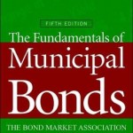 Fundamentals of Municipal Bonds / Edition 5